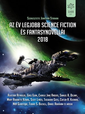cover image of Az év legjobb science fiction és fantasynovellái 2018